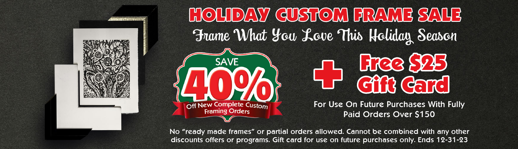 Holiday Custom Framing Sale