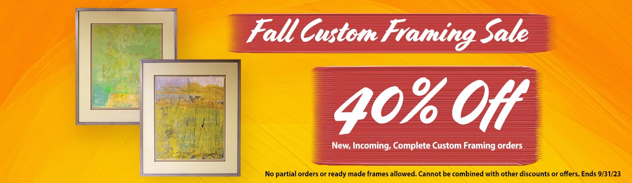 Fall Custom Framing Sale