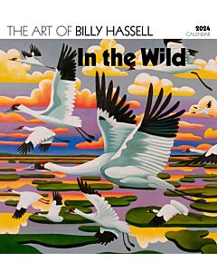 In the Wild: The Art of Billy Hassell 2024 Wall Calendar